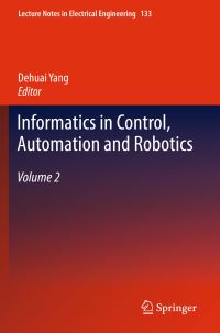 Book Cover for Informatics in Control, Automation and Robotics by Automation and Robotics International Conference on Informatics in Control, Dehuai Yang