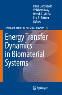 Book Cover for Energy Transfer Dynamics in Biomaterial Systems by Irene Burghardt, V May, David A Micha, E R Bittner