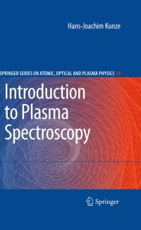 Book Cover for Introduction to Plasma Spectroscopy by HansJoachim Kunze