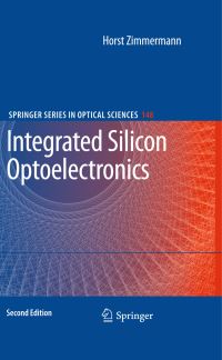 Book Cover for Integrated Silicon Optoelectronics by Horst Zimmermann