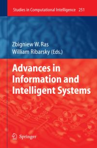 Book Cover for Advances in Information and Intelligent Systems by Zbigniew W Ras, William Ribarsky
