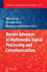 Book Cover for Recent Advances in Multimedia Signal Processing and Communications by Mislav Grgic, Kresimir Delac, Mohammed Ghanbari