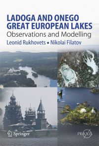 Book Cover for Ladoga and Onego - Great European Lakes Environmental Sciences by Leonid Rukhovets, Nikolai Filatov