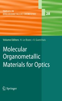 Book Cover for Molecular Organometallic Materials for Optics by Hubert Bozec, Véronique Guerchais