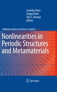 Book Cover for Nonlinearities in Periodic Structures and Metamaterials by Cornelia Denz, Sergej Flach, Yuri S Kivshar