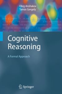 Book Cover for Cognitive Reasoning by Oleg M Anshakov, Tamás Gergely