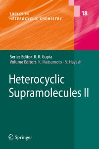 Book Cover for Heterocyclic Supramolecules II by Kiyoshi Matsumoto, Naoto Hayashi
