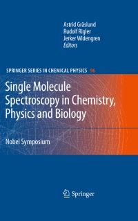 Book Cover for Single Molecule Spectroscopy in Chemistry, Physics and Biology by Astrid Gräslund, Rudolf Rigler, Jerker Widengren