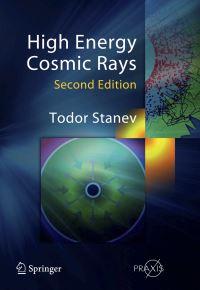 Book Cover for High Energy Cosmic Rays. Astronomy and Planetary Sciences by Todor Stanev