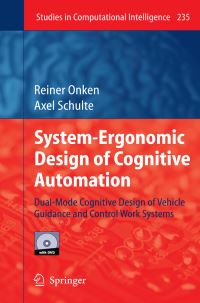 Book Cover for System-Ergonomic Design of Cognitive Automation by Reiner Onken, Axel Schulte