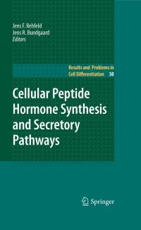 Book Cover for Cellular Peptide Hormone Synthesis and Secretory Pathways by Jens F Rehfeld, Jens F Bundgaard