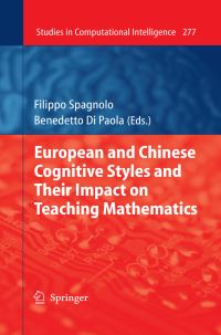 Book Cover for European and Chinese Cognitive Styles and Their Impact on Teaching Mathematics by Filippo Spagnolo, Benedetto Di Paola