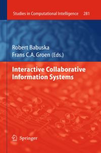 Book Cover for Interactive Collaborative Information Systems by Robert Babuska, Frans CA Groen