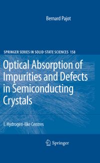 Book Cover for Optical Absorption of Impurities and Defects in Semiconducting Crystals by Bernard Pajot