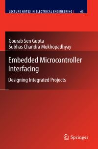 Book Cover for Embedded Microcontroller Interfacing by Gourab Sen Gupta, Subhas Chandra Mukhopadhyay