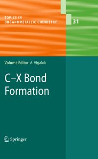 Book Cover for C-X Bond Formation by Arkadi Vigalok