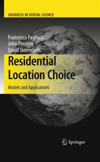 Book Cover for Residential Location Choice by Francesca Pagliara, John Preston, David Simmonds