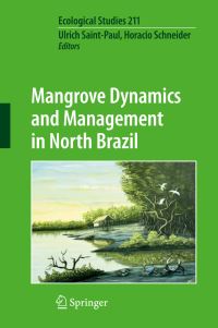 Book Cover for Mangrove Dynamics and Management in North Brazil by Ulrich SaintPaul, Horacio Schneider