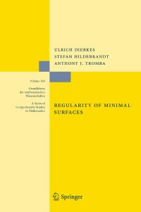 Book Cover for Regularity of Minimal Surfaces by Ulrich Dierkes, Stefan Hildebrandt, Anthony Tromba