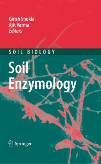 Book Cover for Soil Enzymology by Girish Shukla, Ajit Varma