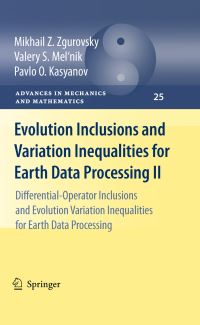 Book Cover for Evolution Inclusions and Variation Inequalities for Earth Data Processing II by Mikhail Z Zgurovsky, Valery S Melnik, Pavlo O Kasyanov