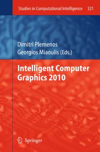 Book Cover for Intelligent Computer Graphics 2010 by 3IA Conference