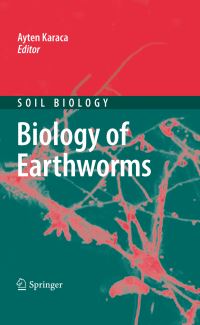 Book Cover for Biology of Earthworms by Ayten Karaca
