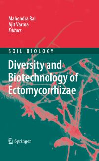 Book Cover for Diversity and Biotechnology of Ectomycorrhizae by Mahendra Rai, Ajit Varma