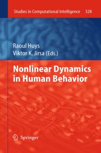 Book Cover for Nonlinear Dynamics in Human Behavior by Raoul Huys, Viktor K Jirsa