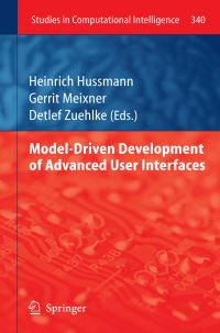 Book Cover for Model-Driven Development of Advanced User Interfaces by Heinrich Hussmann, Gerrit Meixner, Detlef Zuehlke