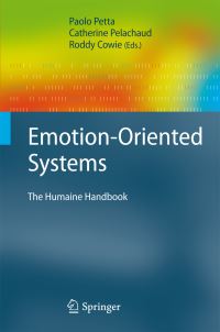 Book Cover for Emotion-Oriented Systems by Paolo Petta, Catherine Pelachaud, Roddy Cowie