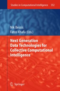 Book Cover for Next Generation Data Technologies for Collective Computational Intelligence by Nik Bessis, Fatos Xhafa