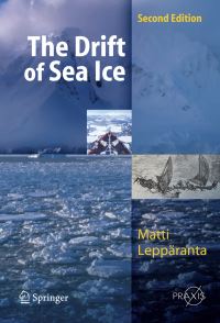 Book Cover for The Drift of Sea Ice. Geophysical Sciences by Matti Leppäranta