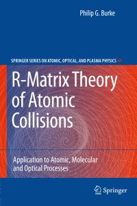 Book Cover for R-Matrix Theory of Atomic Collisions by Philip George Burke