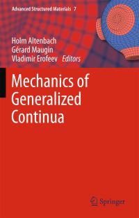 Book Cover for Mechanics of Generalized Continua by Holm Altenbach, Gérard A Maugin, Vladimir Erofeev