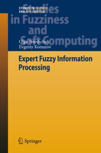 Book Cover for Expert Fuzzy Information Processing by Olga Poleshchuk, Evgeniy Komarov