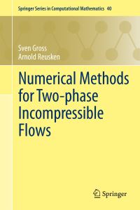 Book Cover for Numerical Methods for Two-Phase Incompressible Flows by Sven Gross, Arnold Reusken