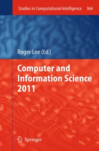 Book Cover for Computer and Information Science 2011 by Roger Lee