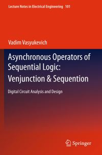 Book Cover for Asynchronous Operators of Sequential Logic by Vadim Vasyukevich
