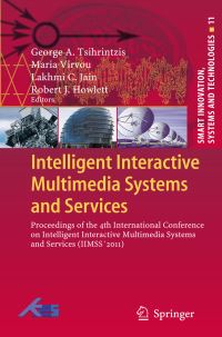 Book Cover for Intelligent Interactive Multimedia Systems and Services by International Conference on Intelligent Interactive Multimedia Systems and Services