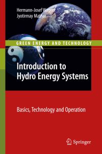 Book Cover for Introduction to Hydro Energy Systems by HermannJosef Wagner, Jyotirmay Mathur