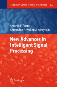 Book Cover for New Advances in Intelligent Signal Processing by Antonio Ruano, Annamária R VárkonyiKóczy