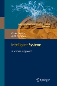 Book Cover for Intelligent Systems by Crina Grosan, Ajith Abraham