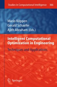 Book Cover for Intelligent Computational Optimization in Engineering by Mario Köppen, Gerald Schaefer, Ajith Abraham