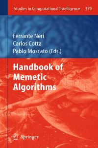 Book Cover for Handbook of Memetic Algorithms by Ferrante Neri, Carlos Cotta, Pablo Moscato