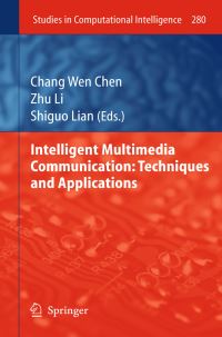 Book Cover for Intelligent Multimedia Communication by Chang Wen Chen, Zhu Li, Shiguo Lian