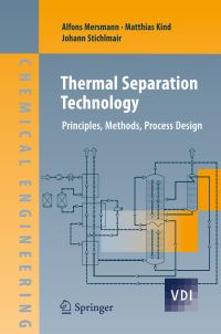 Book Cover for Thermal Separation Technology by Alfons Mersmann, Matthias Kind, Johann Stichlmair