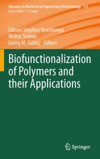 Book Cover for Biofunctionalization of Polymers and Their Applications by Gibson Stephen Nyanhongo, Walter Steiner, Georg Gübitz