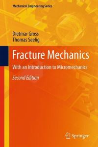 Book Cover for Fracture Mechanics by D Gross, Thomas Seelig