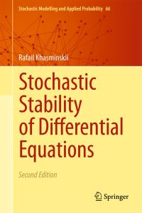 Book Cover for Stochastic Stability of Differential Equations by Rafail Khasminskii